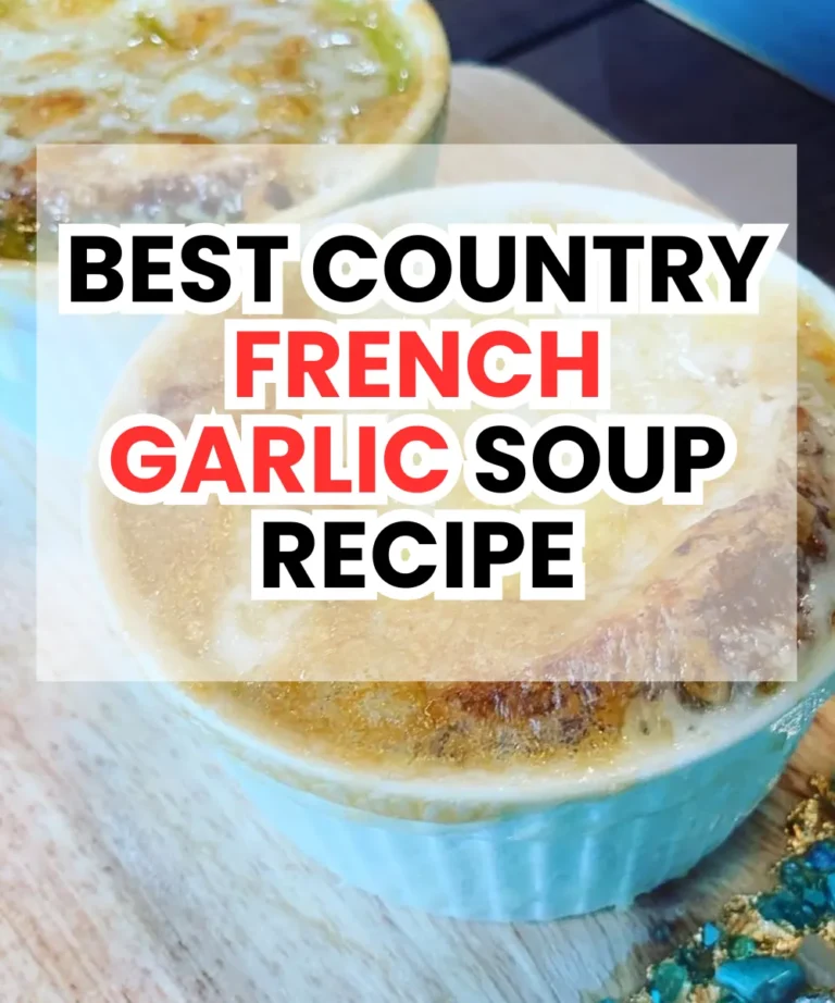 Best Country French Garlic Soup Recipe