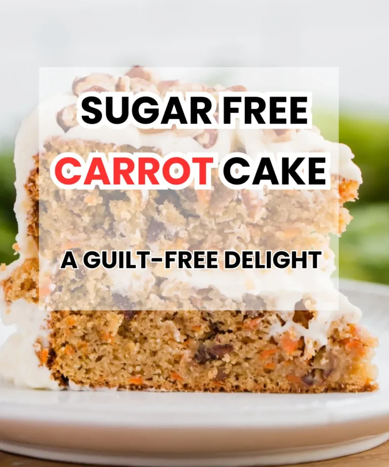 Sugar Free Carrot Cake: A Guilt-Free Delight