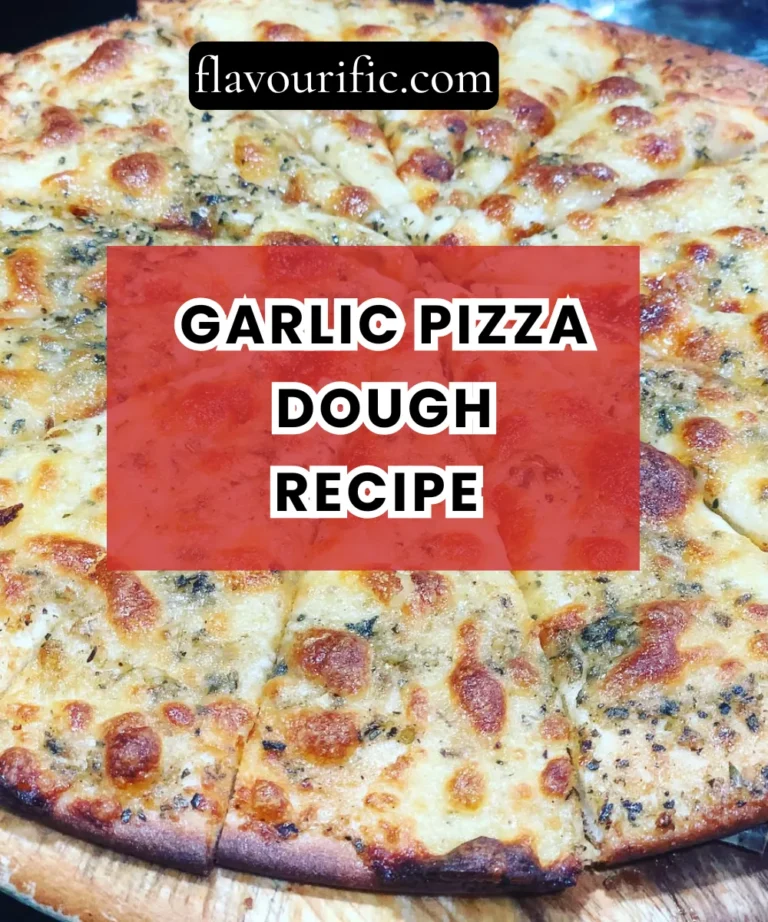 The Best Garlic Pizza Dough Recipe (Flavourful, Easy & Better Than Plain Dough)