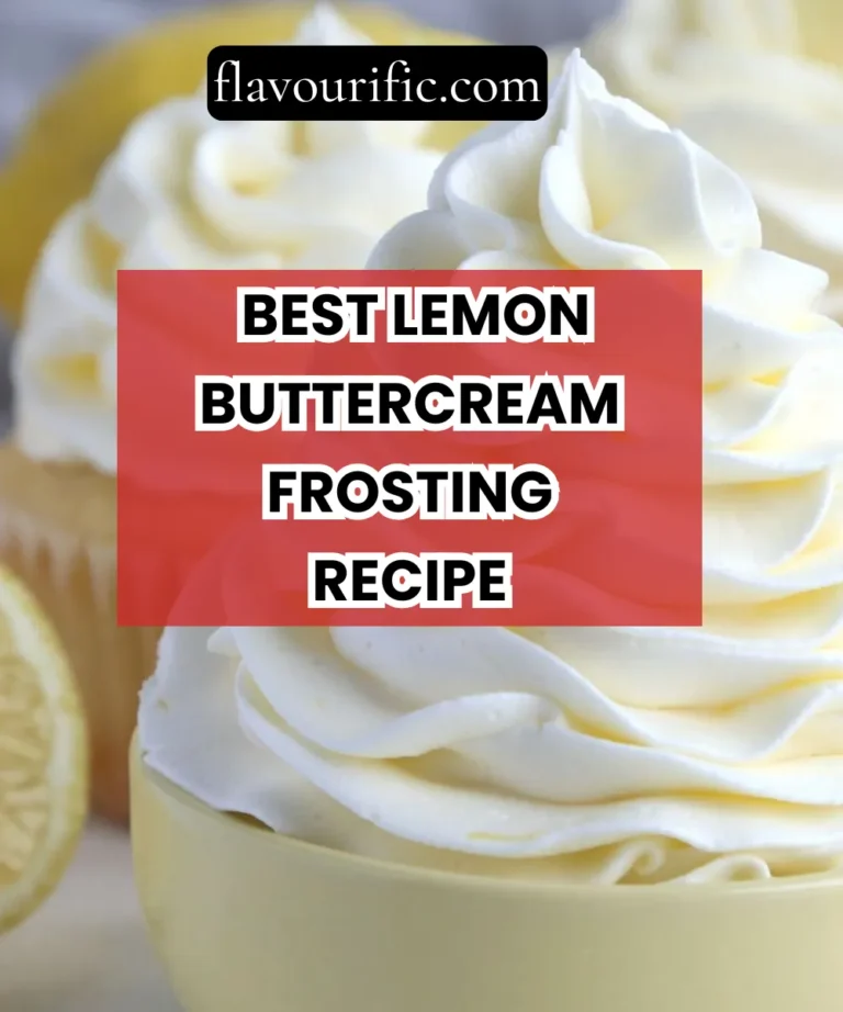 The Best Lemon Buttercream Frosting Recipe (Silky, Tangy & Incredibly Easy)