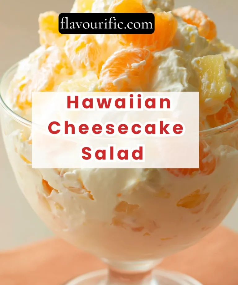 The Best Hawaiian Cheesecake Salad Recipe (Creamy, Fruity & Ready in 15 Minutes)