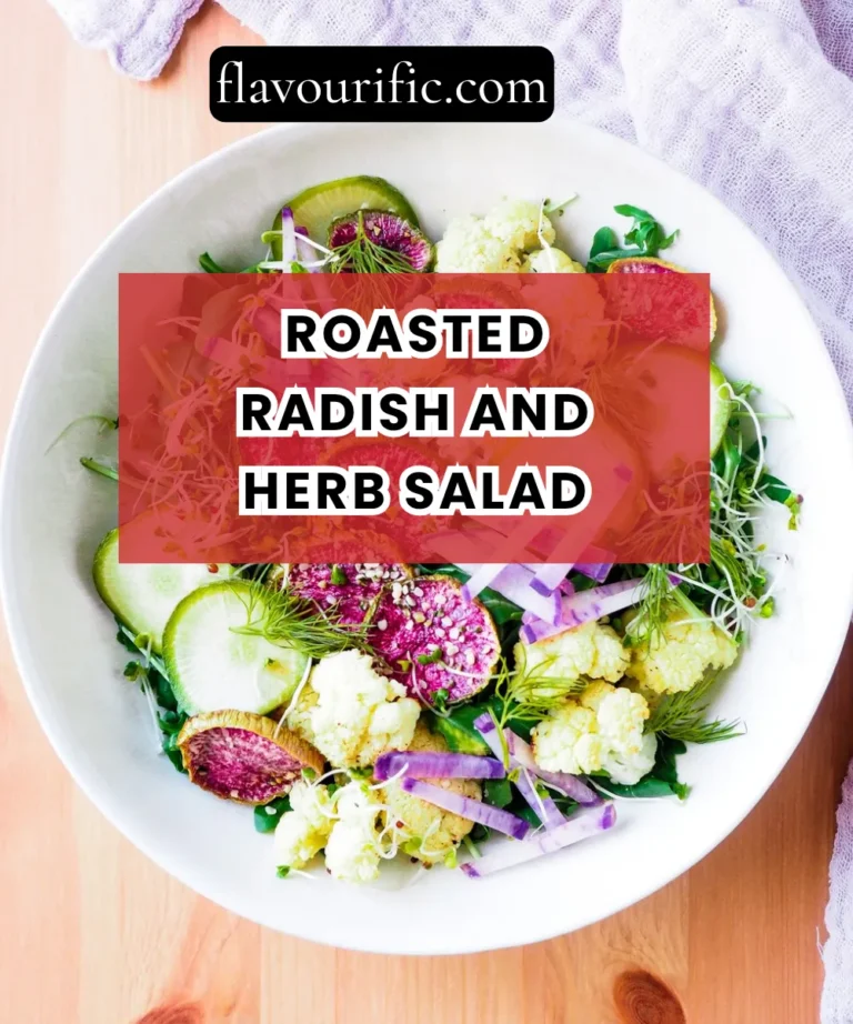 Roasted Radish and Herb Salad Recipe (Peppery, Tangy & Fresh)