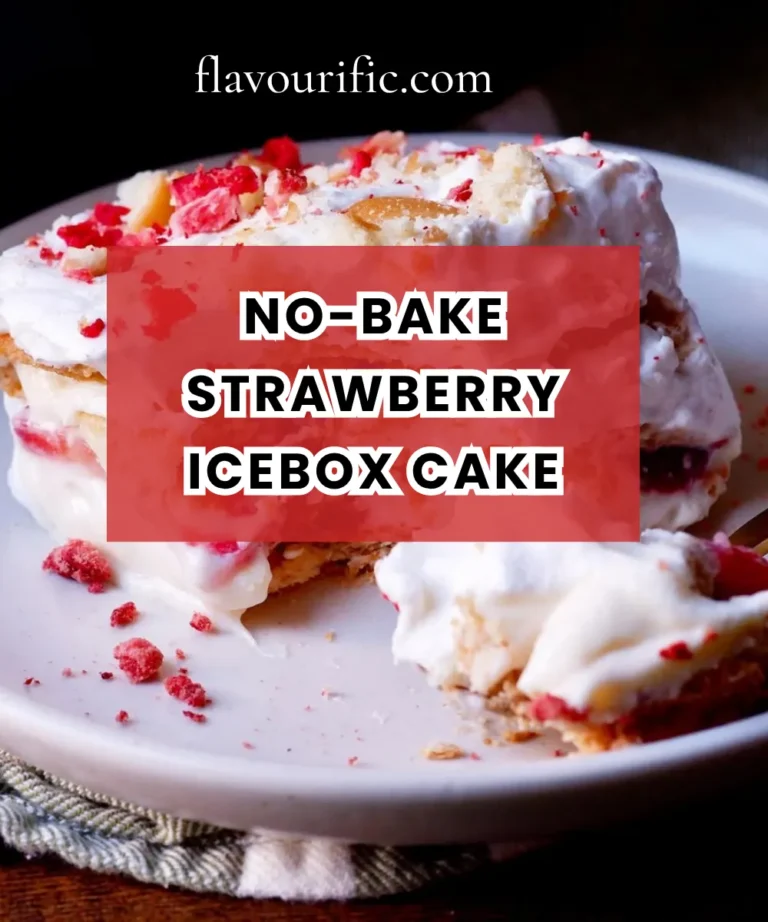 No-Bake Strawberry Icebox Cake Recipe (Cool, Creamy & Effortless)